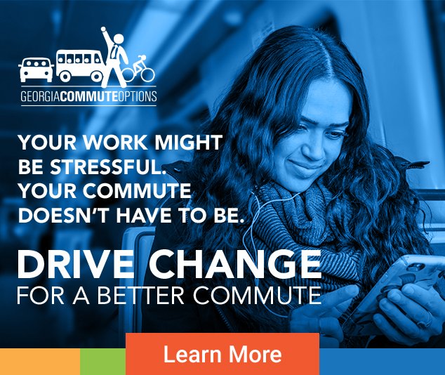 Georgia Commute Options - Drive Change for a Better Commute - Learn More