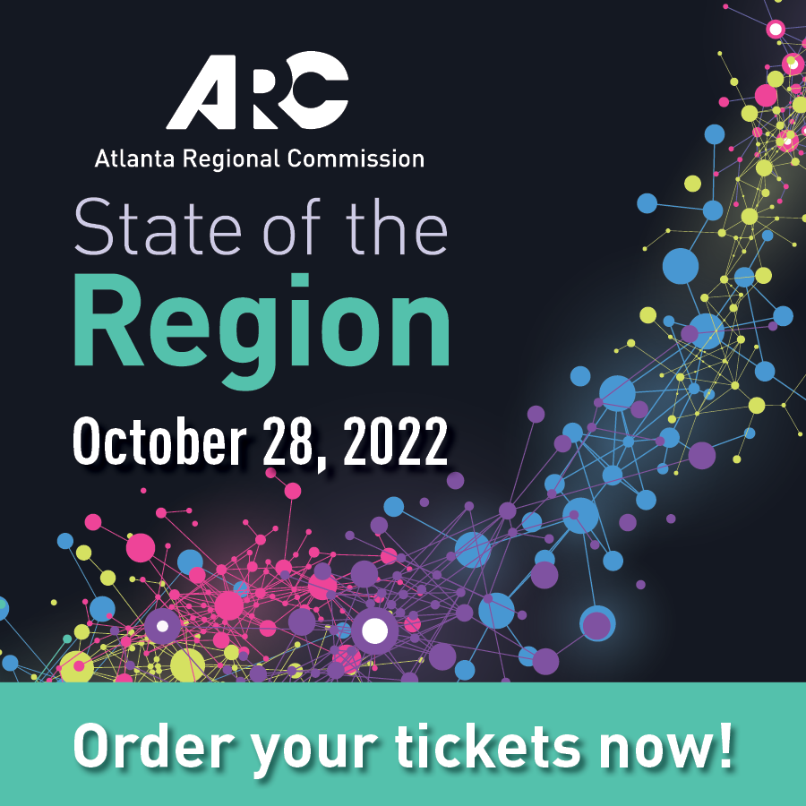 ARC State of the Region, October 28, 2022. Order Your Tickets Now!